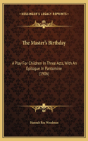 The Master's Birthday