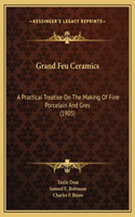 Grand Feu Ceramics