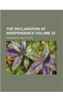 The Declaration of Independence Volume 35