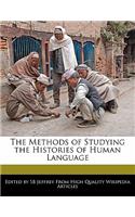 The Methods of Studying the Histories of Human Language