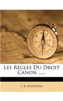 Les Règles Du Droit Canon ......