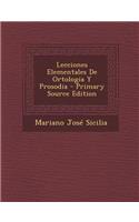 Lecciones Elementales de Ortologia y Prosodia