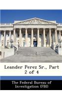 Leander Perez Sr., Part 2 of 4