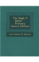 The Bagh O Bahar - Primary Source Edition