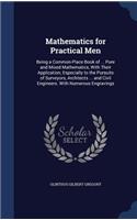 Mathematics for Practical Men