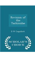 Revision of the Tachinidae - Scholar's Choice Edition