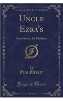 Uncle Ezra's