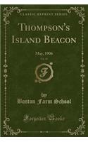 Thompson's Island Beacon, Vol. 10: May, 1906 (Classic Reprint)(English)