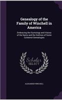 Genealogy of the Family of Winchell in America