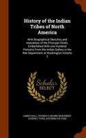 History of the Indian Tribes of North America