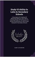 Study Of Ability In Latin In Secondary Schools