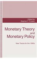 Monetary Theory and Monetary Policy