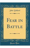 Fear in Battle (Classic Reprint)