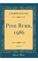 Pine Burr, 1986, Vol. 51 (Classic Reprint)