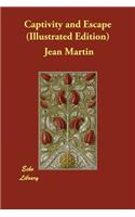 Captivity and Escape (Illustrated Edition)