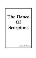 The Dance Of Scorpions