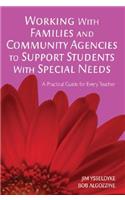 Working With Families and Community Agencies to Support Students With Special Needs