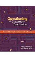 Questioning for Classroom Discussion