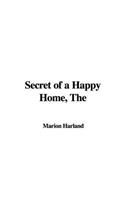 The Secret of a Happy Home
