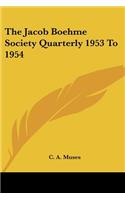 Jacob Boehme Society Quarterly 1953 To 1954