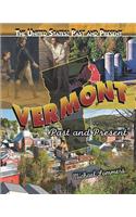 Vermont: (United States: Past and Present)