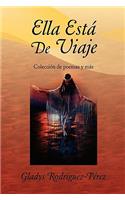 Ella Está De Viaje
