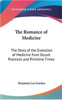 The Romance of Medicine