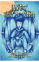 James' Night of Terror