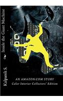 Inside the Giant Machine - An Amazon.com Story