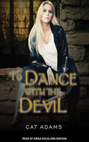 To Dance With the Devil: (6 Blood Singer)