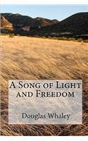 Song of Light and Freedom