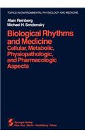 Biological Rhythms and Medicine