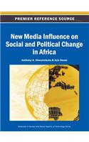 New Media Influence on Social and Political Change in Africa