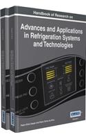 Handbook of Research on Advances and Applications in Refrigeration Systems and Technologies, 2 volumes
