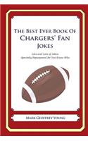 The Best Ever Book of Chargers' Fan Jokes