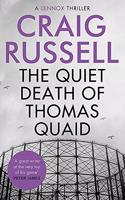 The Quiet Death of Thomas Quaid