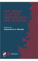 New Trends in Optical Network Design and Modeling