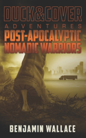 Post-Apocalyptic Nomadic Warriors