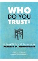 Who Do You Trust?
