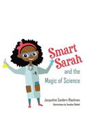 Smart Sarah and the Magic of Science