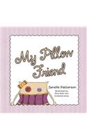 My Pillow Friend: (English)