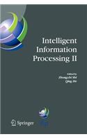 Intelligent Information Processing II: Ifip Tc12/Wg12.3 International Conference on Intelligent Information Processing (Iip2004) October 21-23, 2004, Beijing, China