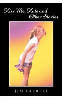 Kiss Me, Kate and Other Stories