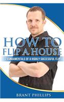 How To Flip A House