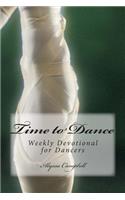 Time to Dance: Weekly Devotional for Dancers