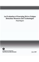Evaluation of Emerging Driver Fatigue Detection Measures and Technologies