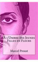 l'Ombre des Jeunes Filles en Fleurs