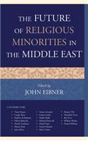 Future of Religious Minorities in the Middle East