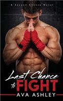 Last Chance to Fight: (English)