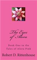 Tales of Alora Pink: The Eyes of Alora